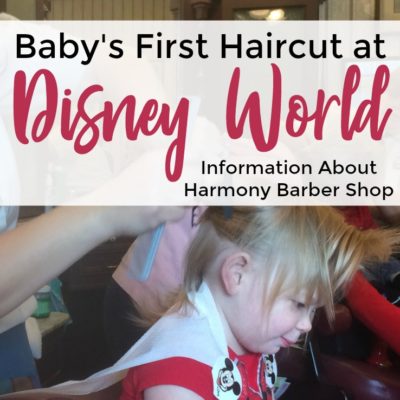 Harmony Barber Shop: Baby's First Haircut at Disney - by disneyunder3.com