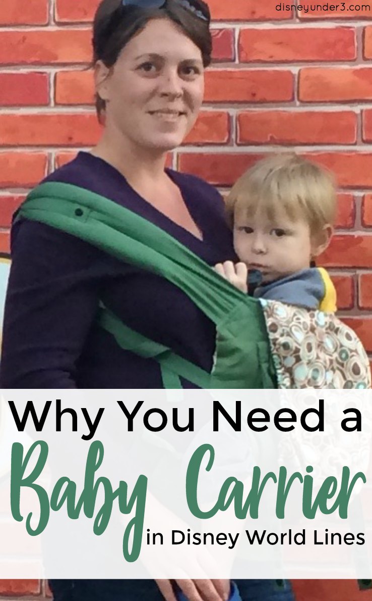 Why You Need a Baby Carrier in Lines at Disney World - by disneyunder3.com.