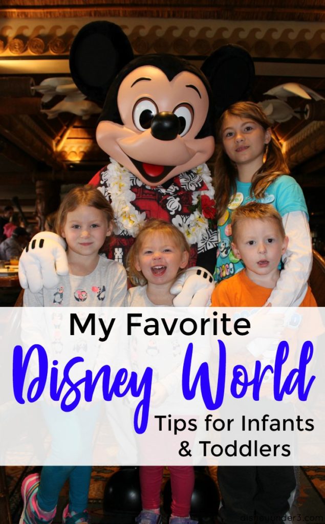 My Favorite Disney Tips for Infants and Toddlers - Disney Under 3