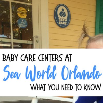Baby Care Center at Sea World Orlando - What you need to know by disneyunder3.com.