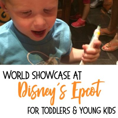 Disney's Epcot World Showcase for Toddlers & Young Kids - By disneyunder3.com.
