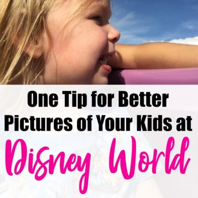One Tip for Better Pictures of Your Kids at Disney World - by disneyunder3.com